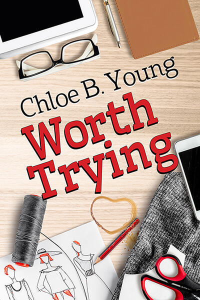 Book cover with two pairs of shoes, one ratty and informal, one expensive and formal. The cover reads Worth It Chloe B Young